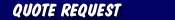 Quote Request